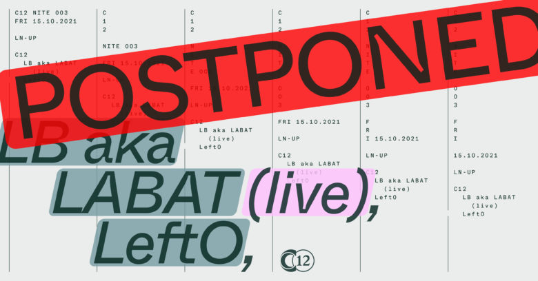 Nite 003: LB aka LABAT (live) + LeftO (POSTPONED)