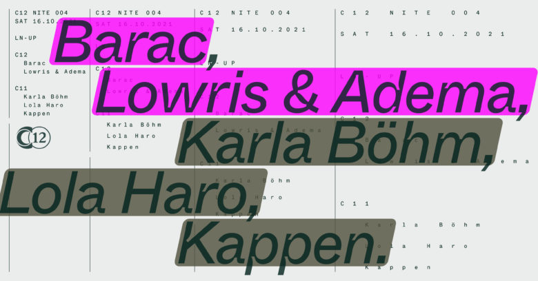 Nite 004: Barac + Lowris & Adema + Karla Bohm + Lola Haro + Kappen