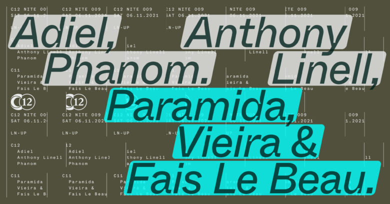 Nite 009: Adiel + Anthony Linell + Phanom + Paramida + Vieira & Fais Le Beau