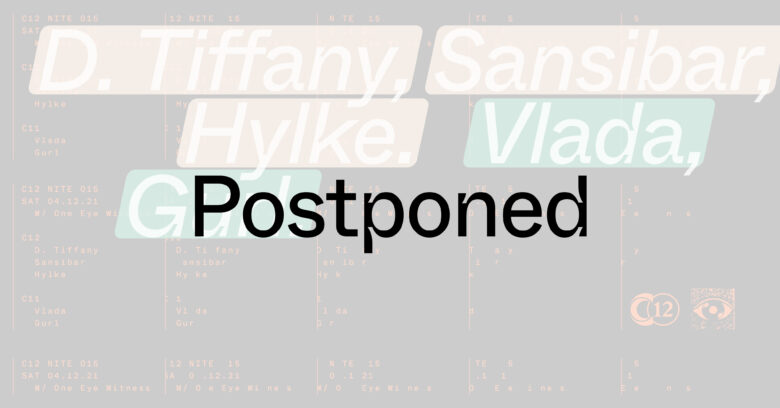 Nite 015 x One Eye Witness : D. Tiffany + Sansibar + Hylke + Vlada + Gurl (POSTPONED)