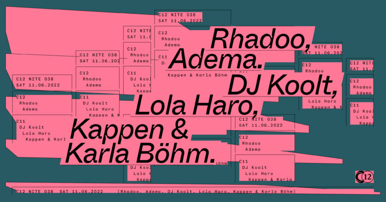 NITE 038: Rhadoo + Adema + DJ Koolt + Lola Haro + Kappen & Karla Böhm