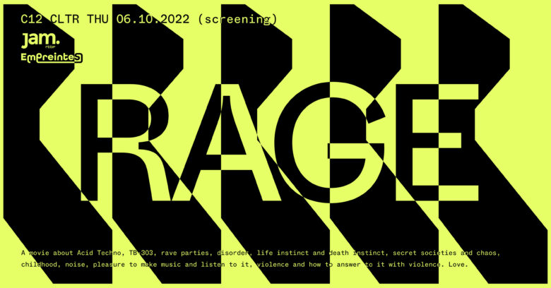 C12CLTR: Rage, a movie about Acid Techno (screening)￼