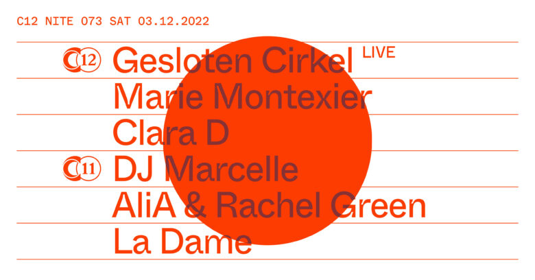 NITE 073: Gesloten Cirkel live + Marie Montexier + Clara D + DJ Marcelle + AliA & Rachel Green + La Dame