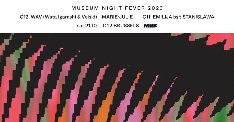 C12 x Museum Night Fever