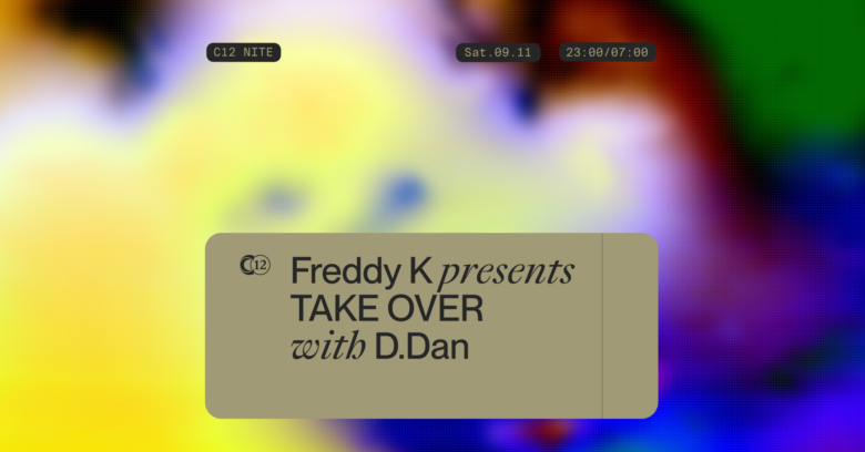 Freddy K presents TAKEOVER with D.Dan