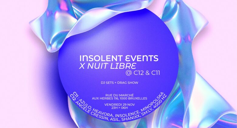 Insolent Events x Nuit Libre at C12