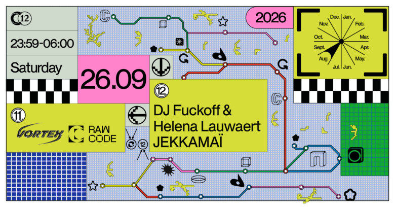 C12 Nite w/DJ Fuckoff & Helena Lauwaert, JEKKAMAÏ